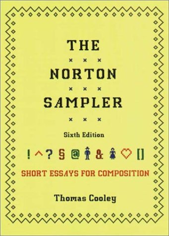 The Norton Sampler: Short Essays for Composition used book depot