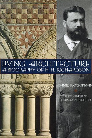 Living Architecture Ogorman, James F and Robinson, Cervin