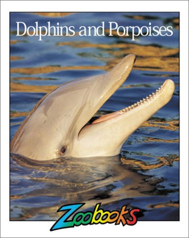 Dolphins and Porpoises (Zoobooks Series) used book depot