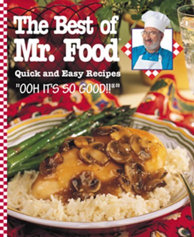 The Best of Mr. Food: Quick and Easy Recipes used book depot