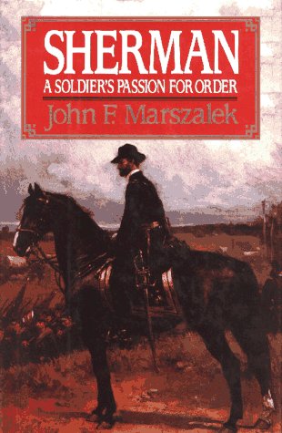 Sherman: A Soldier'S Passion For Order used book depot