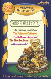 Boyds Bears and Friends Collector's Value Guide for The Bearstone Collection, The Folkstone Collection, The Dollstone Collection, The ShoeBox Bears, and DeskAnimals, 1999 used book depot
