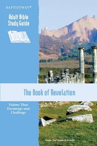 The Book of Revelation  Baptistway Adult Bible Study Guide [Hardcover] Clyde Glazener; Mike Smith and Joe Blair