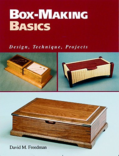 BoxMaking Basics: Design, Technique, Projects [Paperback] Freedman, David M