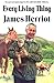 Every Living Thing All Creatures Great and Small James Herriot Alf Wight