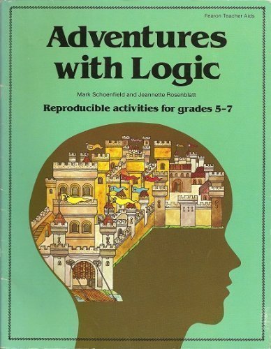 Adventures with Logic: Reproducible Activities for Grades 5-7 used book depot