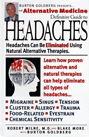 An Alternative Medicine Definitive Guide to Headaches : Alternative Medicine Magazine (Alternative Medicine Definative Guide) used book depot