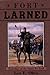 Fort Larned: Guardian of the Santa Fe Trail Oliva, Leo E