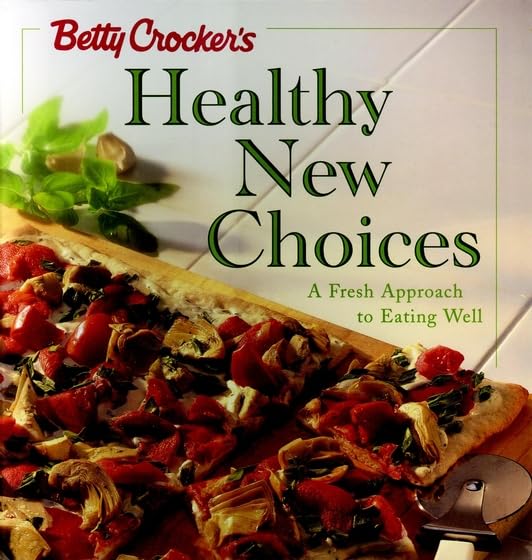 Betty Crocker's Healthy New Choices used book depot