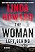 The Woman Left Behind: A Novel Howard, Linda