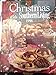 Christmas With Southern Living 1996