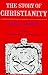 The Story of Christianity: Volume Two - The Reformation to the Present Day