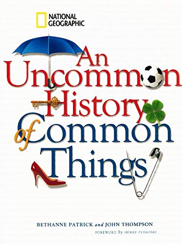An Uncommon History of Common Things used book depot