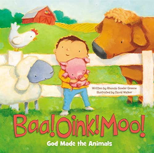 Baa Oink Moo God Made the Animals [Board book] Greene, Rhonda Gowler and Walker, David