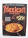 Better Homes and Gardens Mexican Cook Book Nancy Morton and Flora Szatkowski