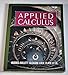 Applied Calculus Deborah HughesHallett; Andrew M Gleason; Patti Frazer Lock; Daniel E Flath; David O Lomen; David Lovelock; William G McCallum; Brad G Osgood; Douglas Quinney and Karen Rhea