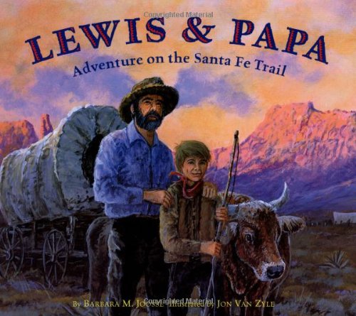 Lewis & Papa: Adventure On the Santa Fe Trail used book depot