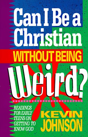 Can I Be a Christian Without Being Weird? used book depot