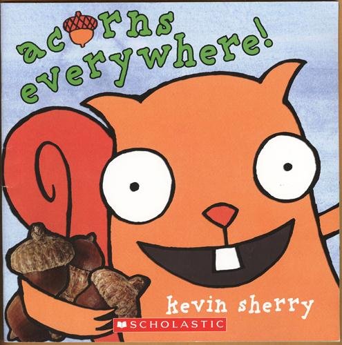 Acorns Everywhere [Paperback] Kevin Sherry