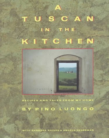 A Tuscan in the Kitchen: Recipes and Tales from My Home used book depot