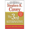 The 3rd Alternative: Solving Life's Most Difficult Problems