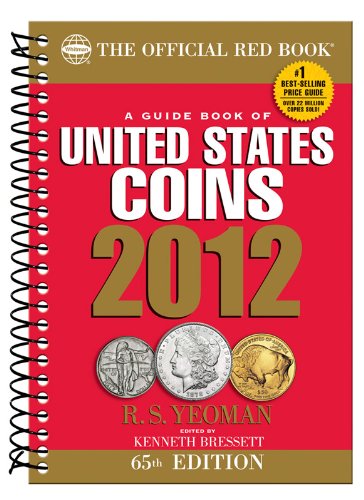 A Guide Book of United States Coins 2012 (The Official Red Book)