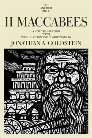 II Maccabees (The Anchor Bible, Vol. 41A) used book depot