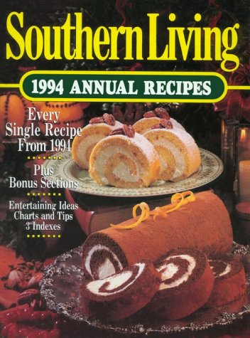 Southern Living 1994 Annual Recipes Southern Living Annual Recipes Southern Living Magazine