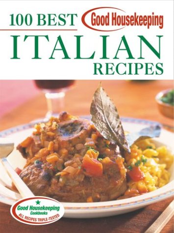 Good Housekeeping 100 Best Italian Recipes used book depot