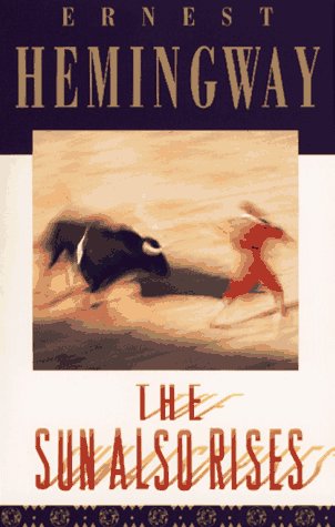 The Sun Also Rises [Paperback] Hemingway, Ernest