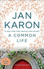 A Common Life Mitford, Book Cover May Vary [Paperback] Jan Karon