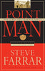 Point Man: How a Man Can Lead His Family Farrar, Steve