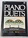 Piano Duets for All Seasons: Arrangements for One Piano, Four Hands Rogers, Ethel Tench