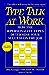 Type Talk at Work: How the 16 Personality Types Determine Your Success on the Job Kroeger, Otto and Thuesen, Janet M