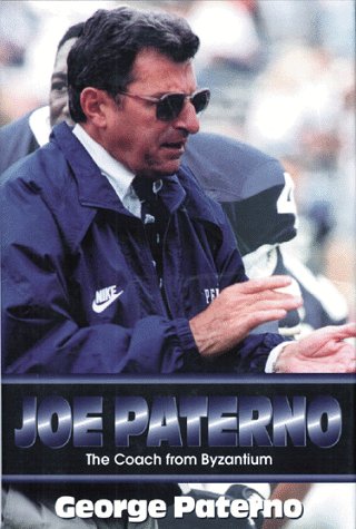 Joe Paterno: The Coach from Byzantium used book depot