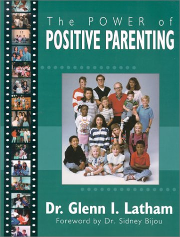 Power of Positive Parenting: A Wonderful Way to Raise Children used book depot