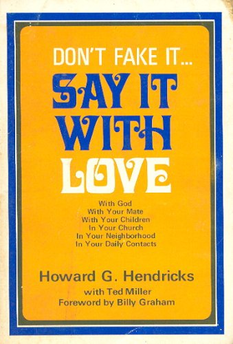 Say It with Love By Howard G. Hendricks