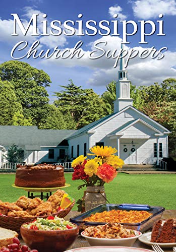 Mississippi Church Suppers Cookbook Sheila Simmons