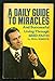 A Daily Guide To Miracles Roberts, Oral