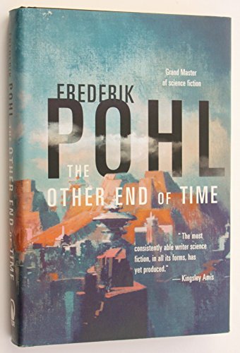 The Other End of Time Eschaton Sequence Pohl, Frederik