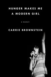 Hunger Makes Me a Modern Girl: A Memoir used book depot