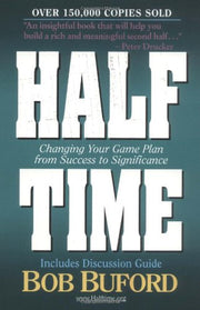 Halftime: Changing Your Game Plan from Success to Significance used book depot
