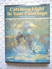 Catching Light in Your Paintings