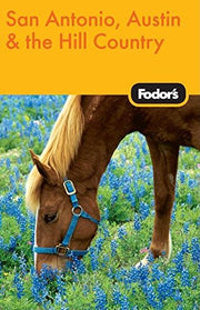Fodor's San Antonio, Austin, & Hill Country, 1st Edition (Travel Guide) used book depot