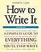 How to Write It, Third Edition: A Complete Guide to Everything Youll Ever Write How to Write It: Complete Guide to Everything Youll Ever Write [Paperback] Lamb, Sandra E