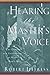 Hearing the Masters Voice: The Comfort and Confidence of Knowing Gods Will Jeffress, Robert