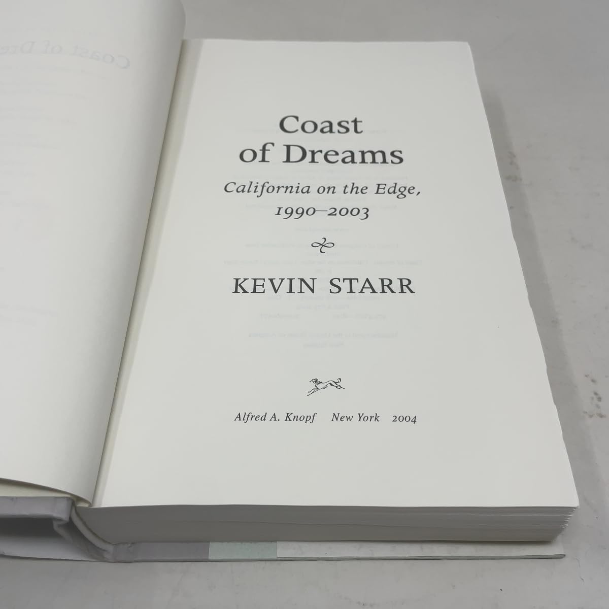 Coast of Dreams: California on the Edge, 1990-2003