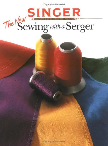 The New Sewing With a Serger (Singer Sewing Reference Library) used book depot
