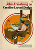 John Armstrong on Creative Layout Design John H Armstrong and Mike Schafer