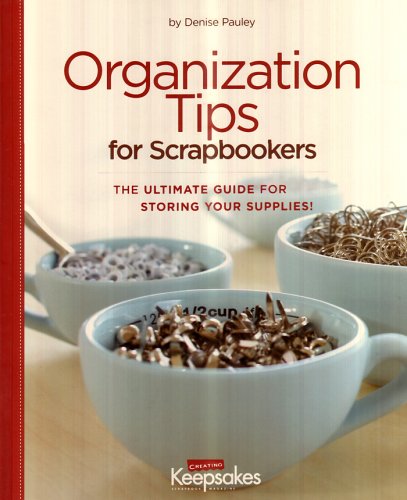 Organization Tips for Scrapbookers used book depot